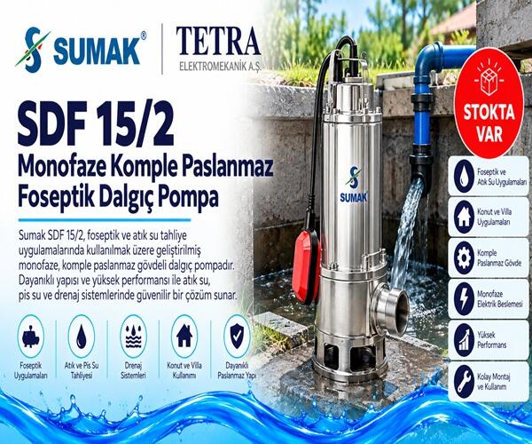 Sumak SDF 15/2 Monofaze Komple Paslanmaz Foseptik Dalgıç Pompa – Stokta