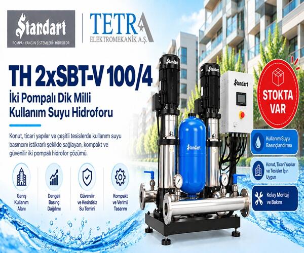 Standart Pompa TH 2xSBT-V 100/4 İki Pompalı Dik Milli Kullanım Suyu Hidroforu