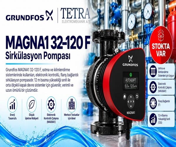 Grundfos MAGNA1 32-120 F Sirkülasyon Pompası – Stokta
